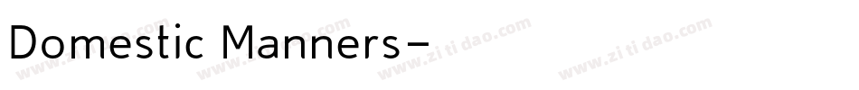 Domestic Manners字体转换